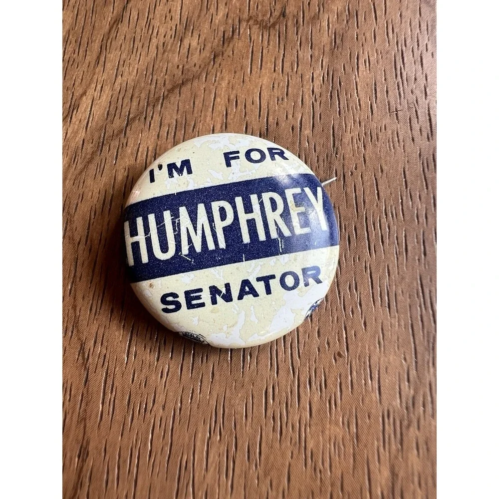 I'M For Humphrey Senator Democratic Pinback Pin Button‎ Election Campaign
